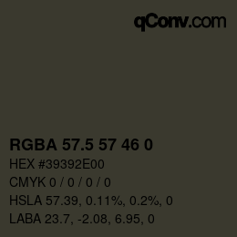 Code couleur: RGBA 57.5 57 46 0 | qconv.com