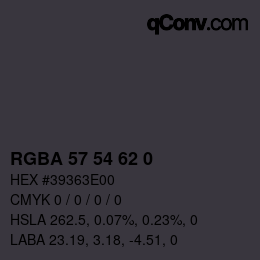 カラーコード: RGBA 57 54 62 0 | qconv.com