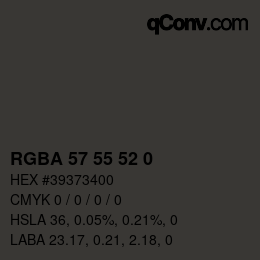 Color code: RGBA 57 55 52 0 | qconv.com