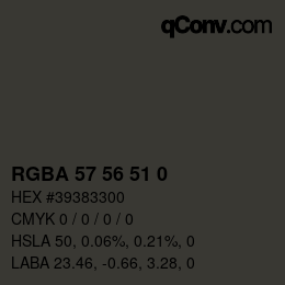 Color code: RGBA 57 56 51 0 | qconv.com