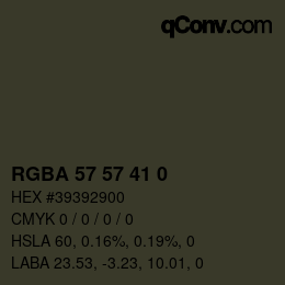 Color code: RGBA 57 57 41 0 | qconv.com