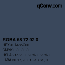 Color code: RGBA 58 72 92 0 | qconv.com