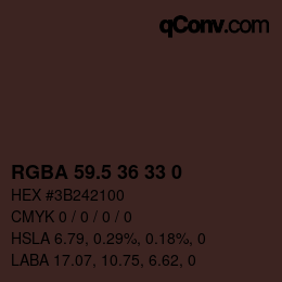 Farbcode: RGBA 59.5 36 33 0 | qconv.com
