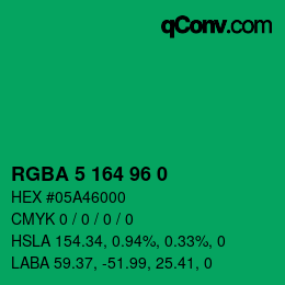 Farbcode: RGBA 5 164 96 0 | qconv.com