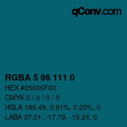 Color code: RGBA 5 96 111 0 | qconv.com