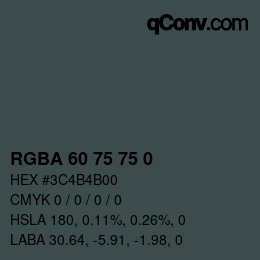 Color code: RGBA 60 75 75 0 | qconv.com