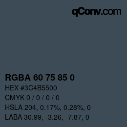 Color code: RGBA 60 75 85 0 | qconv.com