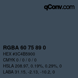 Color code: RGBA 60 75 89 0 | qconv.com