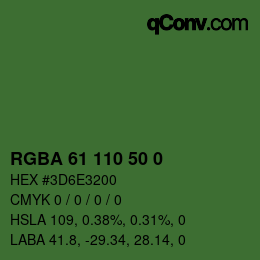 Farbcode: RGBA 61 110 50 0 | qconv.com