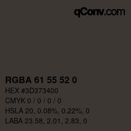 Farbcode: RGBA 61 55 52 0 | qconv.com