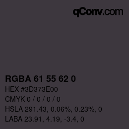 Color code: RGBA 61 55 62 0 | qconv.com