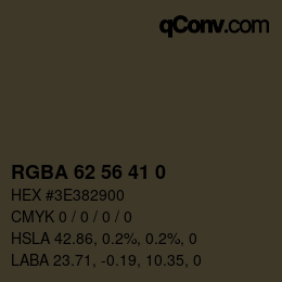 Color code: RGBA 62 56 41 0 | qconv.com