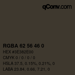 Farbcode: RGBA 62 56 46 0 | qconv.com