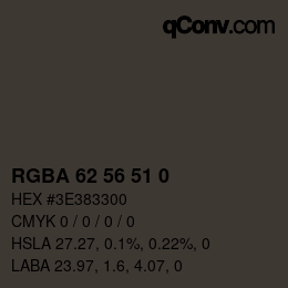 Color code: RGBA 62 56 51 0 | qconv.com
