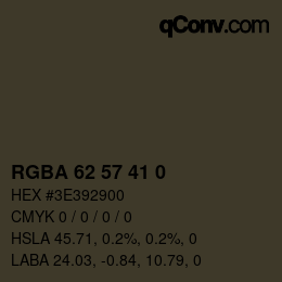 Color code: RGBA 62 57 41 0 | qconv.com