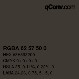 Color code: RGBA 62 57 50 0 | qconv.com