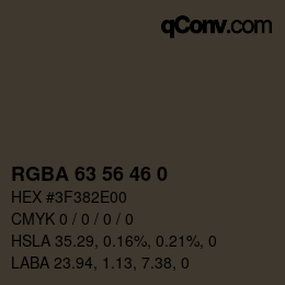 Color code: RGBA 63 56 46 0 | qconv.com
