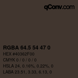 Color code: RGBA 64.5 54 47 0 | qconv.com