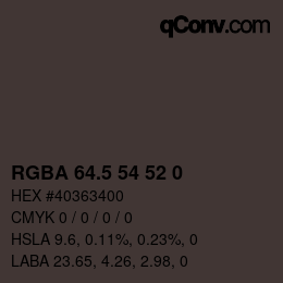 Color code: RGBA 64.5 54 52 0 | qconv.com