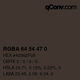 Color code: RGBA 64 54 47 0 | qconv.com