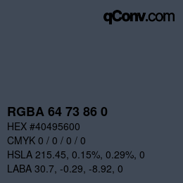 Color code: RGBA 64 73 86 0 | qconv.com