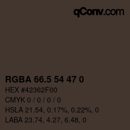 Color code: RGBA 66.5 54 47 0 | qconv.com