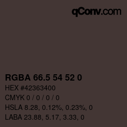 Color code: RGBA 66.5 54 52 0 | qconv.com