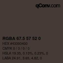颜色代码: RGBA 67.5 57 52 0 | qconv.com