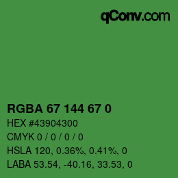 Color code: RGBA 67 144 67 0 | qconv.com