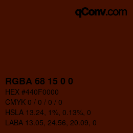 Farbcode: RGBA 68 15 0 0 | qconv.com