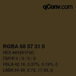 Color code: RGBA 68 57 31 0 | qconv.com
