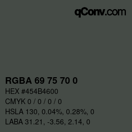 Color code: RGBA 69 75 70 0 | qconv.com