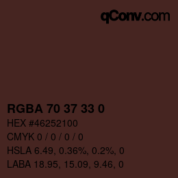 Color code: RGBA 70 37 33 0 | qconv.com