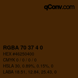 Color code: RGBA 70 37 4 0 | qconv.com