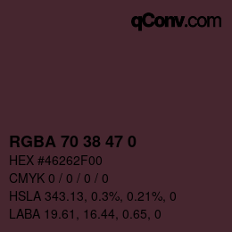 Farbcode: RGBA 70 38 47 0 | qconv.com