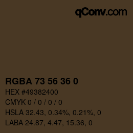 颜色代码: RGBA 73 56 36 0 | qconv.com