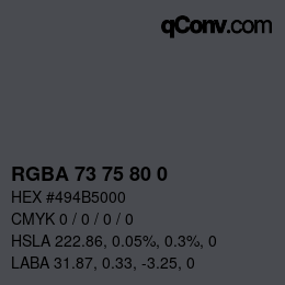 カラーコード: RGBA 73 75 80 0 | qconv.com