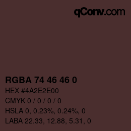 Color code: RGBA 74 46 46 0 | qconv.com