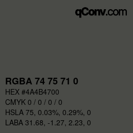 カラーコード: RGBA 74 75 71 0 | qconv.com