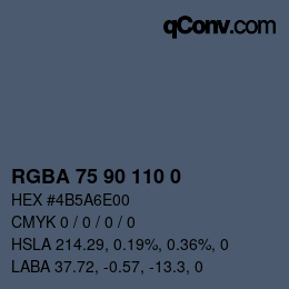 Color code: RGBA 75 90 110 0 | qconv.com