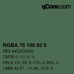 Color code: RGBA 76 108 82 0 | qconv.com