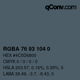 Farbcode: RGBA 76 93 104 0 | qconv.com