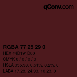 Farbcode: RGBA 77 25 29 0 | qconv.com