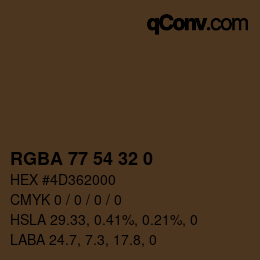 Color code: RGBA 77 54 32 0 | qconv.com