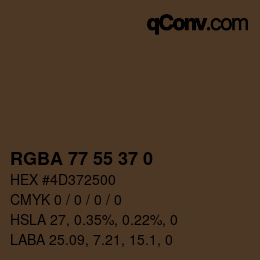 Color code: RGBA 77 55 37 0 | qconv.com