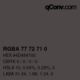 Color code: RGBA 77 72 71 0 | qconv.com