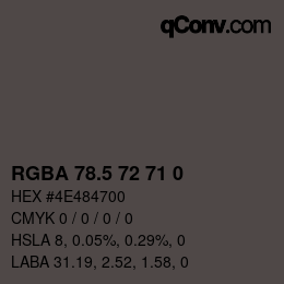 Color code: RGBA 78.5 72 71 0 | qconv.com