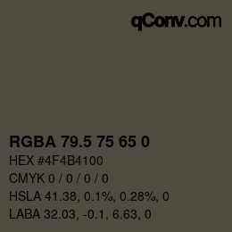 Color code: RGBA 79.5 75 65 0 | qconv.com