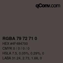 Color code: RGBA 79 72 71 0 | qconv.com