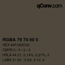 颜色代码: RGBA 79 74 60 0 | qconv.com